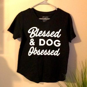 Awake Blessed and Dog Obsessed Top